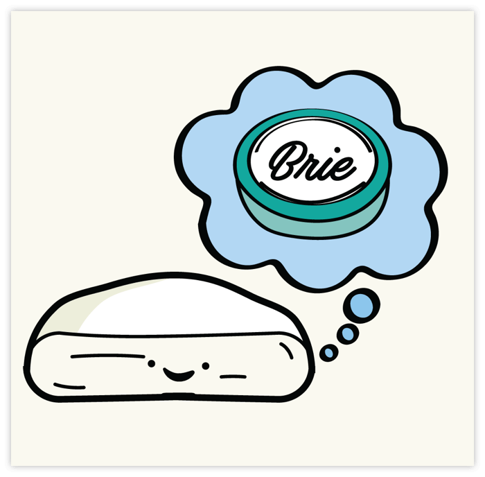 'Sweet Dreams Are Made of Brie' Print